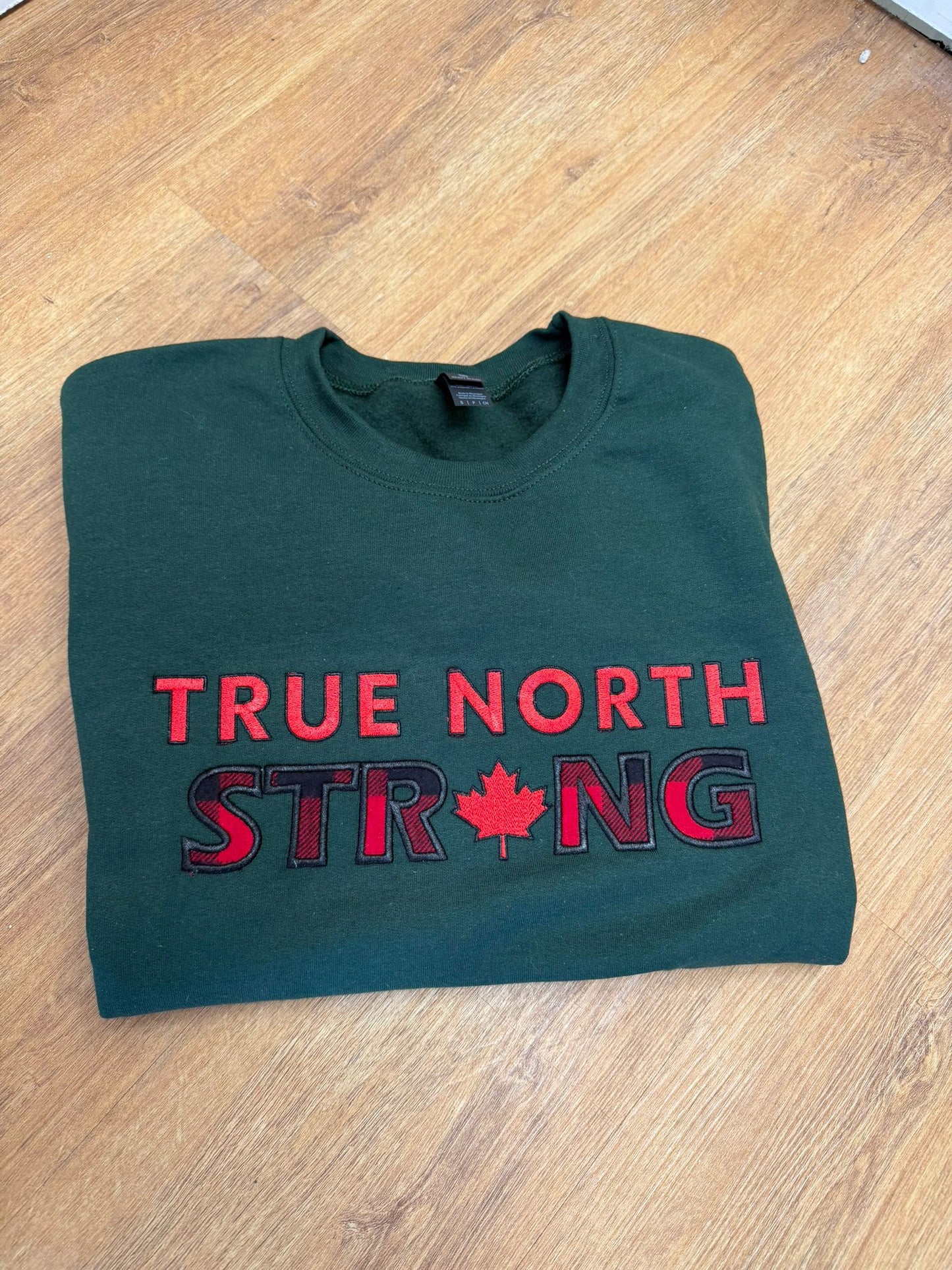 True North Strong Sweatshirts