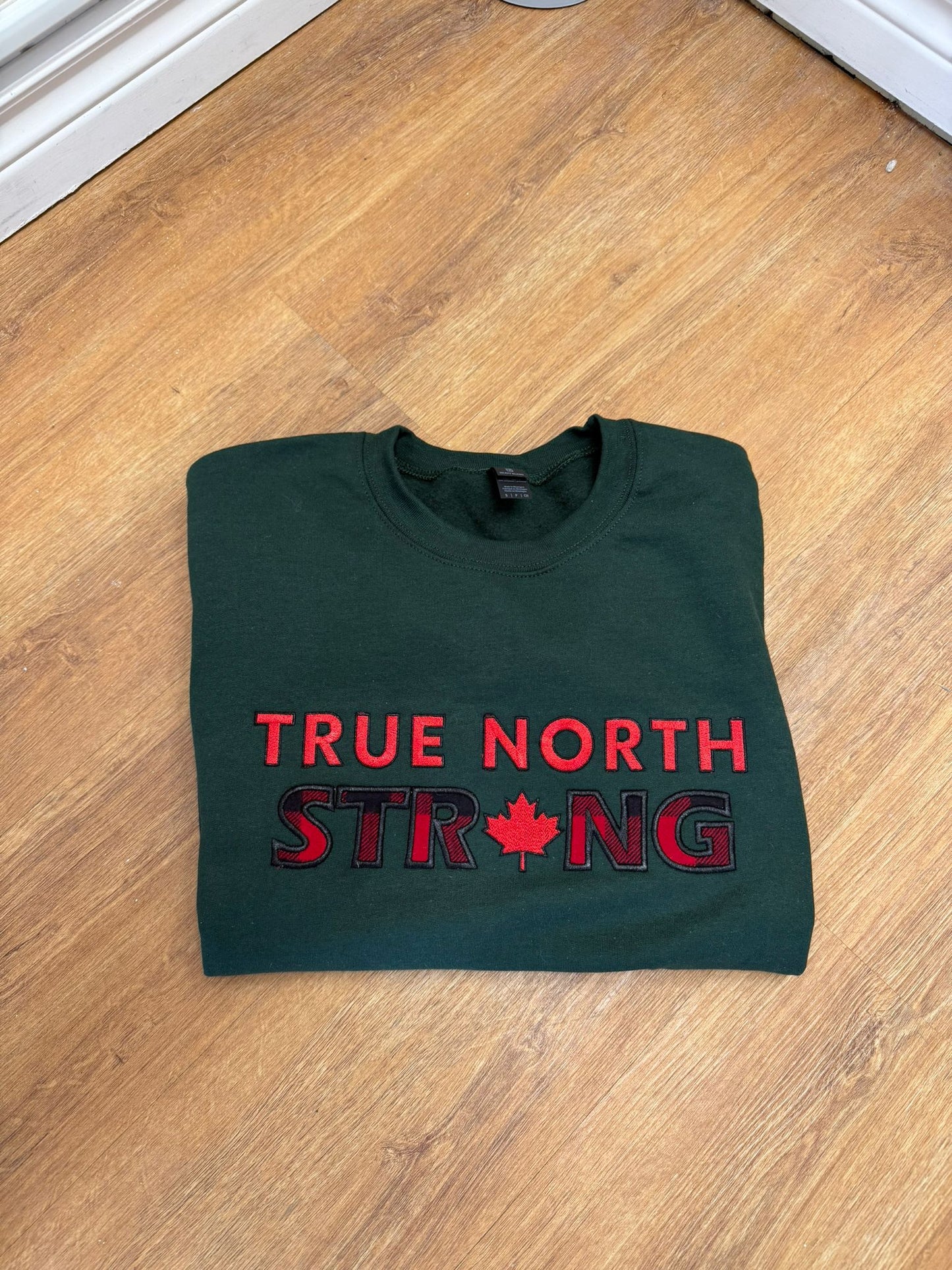 True North Strong Sweatshirts